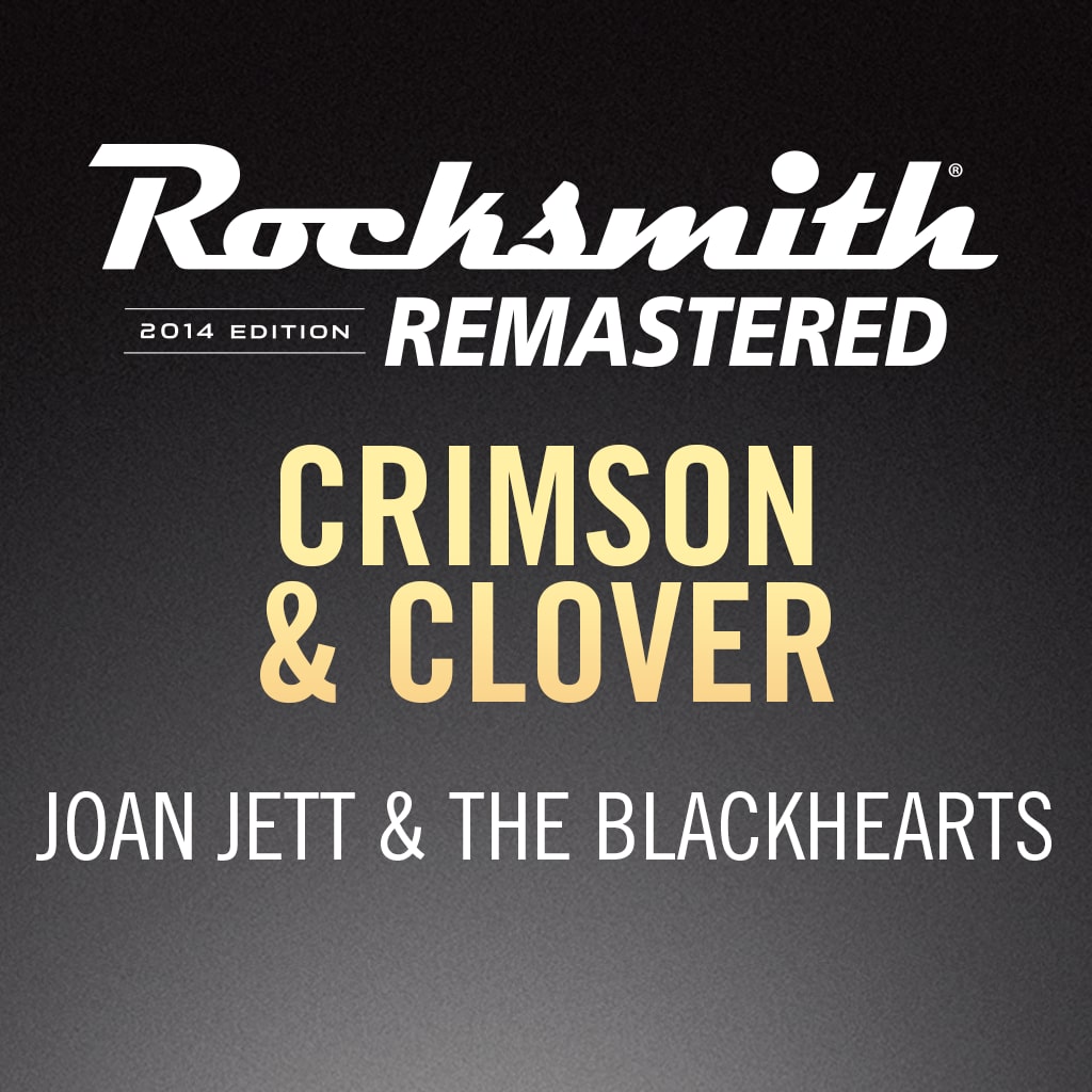 Rocksmith® 2014 - Joan Jett - Crimson & Clover