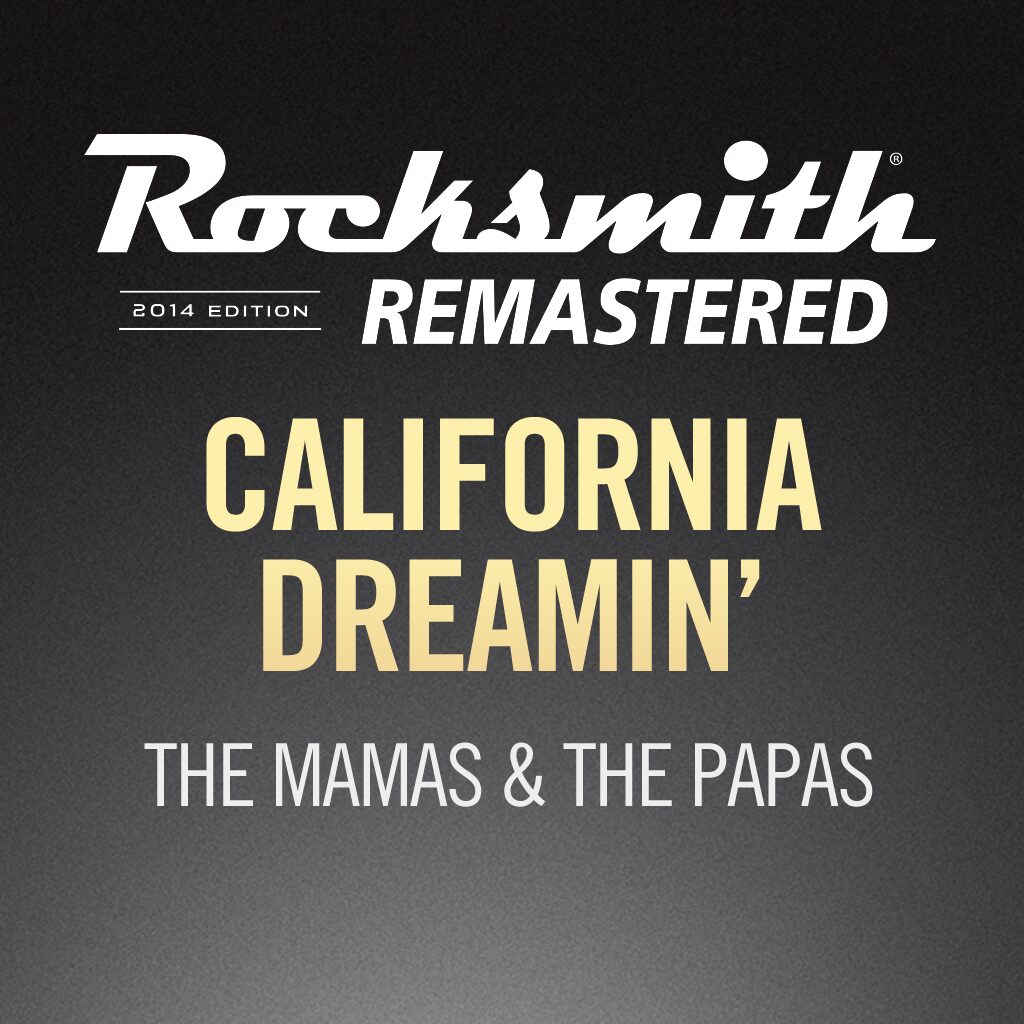 Rocksmith® 2014 - The Mamas & the Papas - California Dreamin'