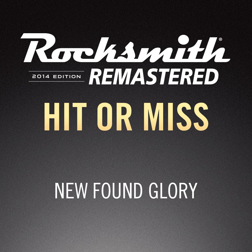 Rocksmith® 2014 - New Found Glory -  Hit or Miss
