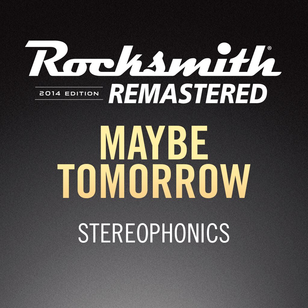 Rocksmith® 2014 - Stereophonics - Maybe Tomorrow