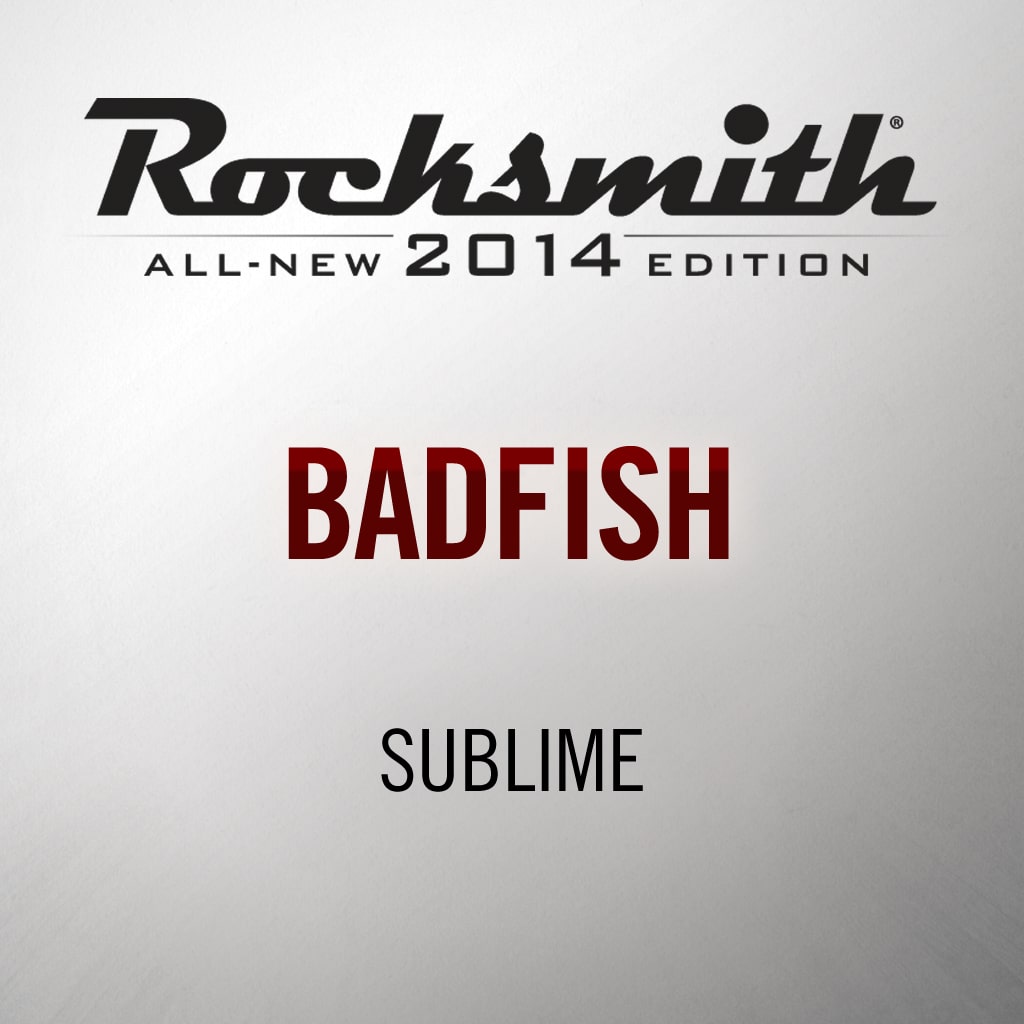 Rocksmith® 2014 - Sublime - Badfish