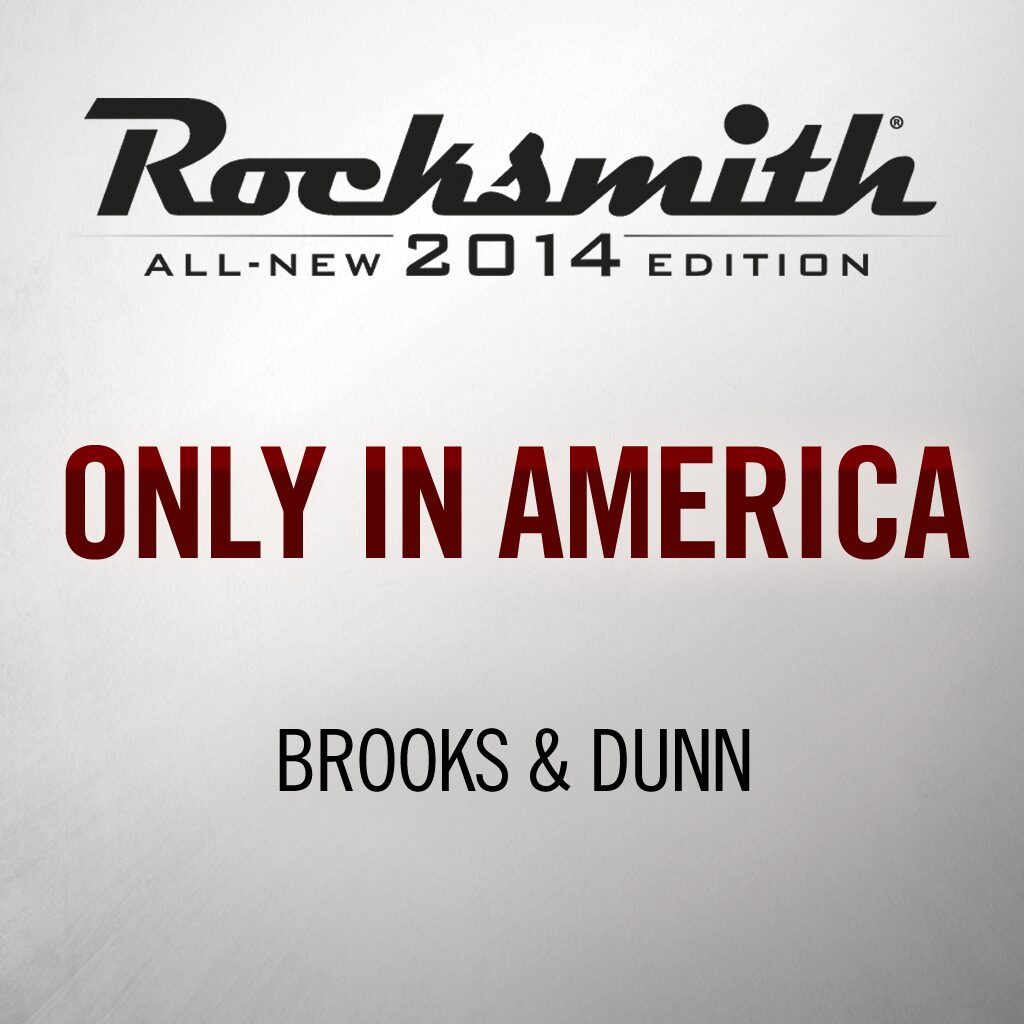 Rocksmith® 2014 - Brooks & Dunn - Only in America