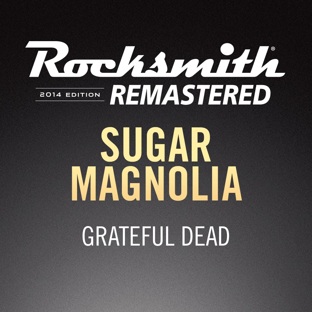 Rocksmith® 2014 Edition - Grateful Dead - Sugar Magnolia
