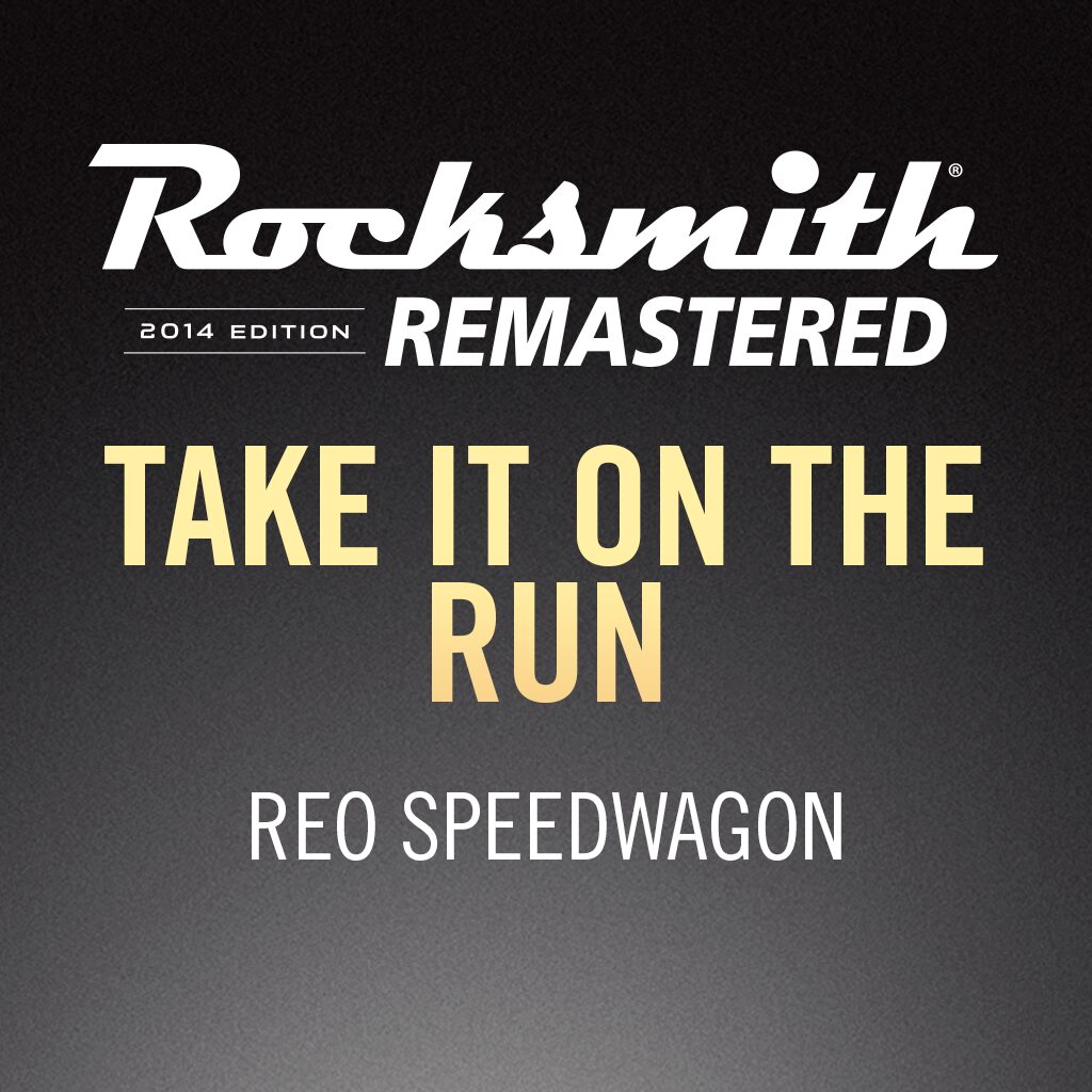 Rocksmith® 2014 - REO Speedwagon - Take It on the Run