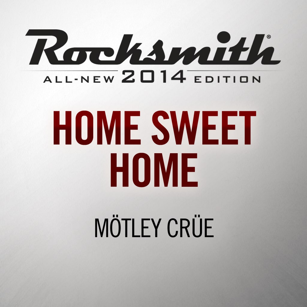 Rocksmith® 2014 - Mötley Crüe - Home Sweet Home