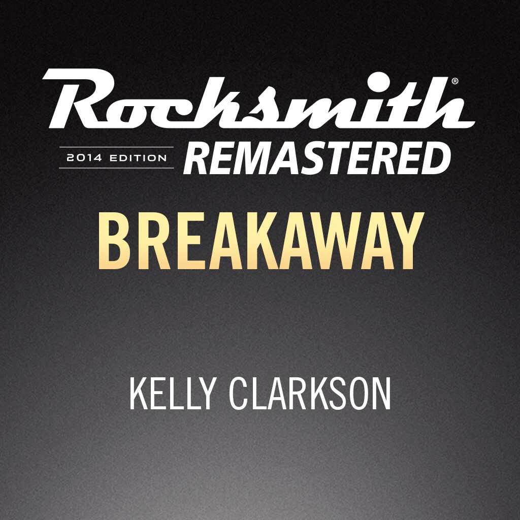 Rocksmith® 2014 - Kelly Clarkson - Breakaway