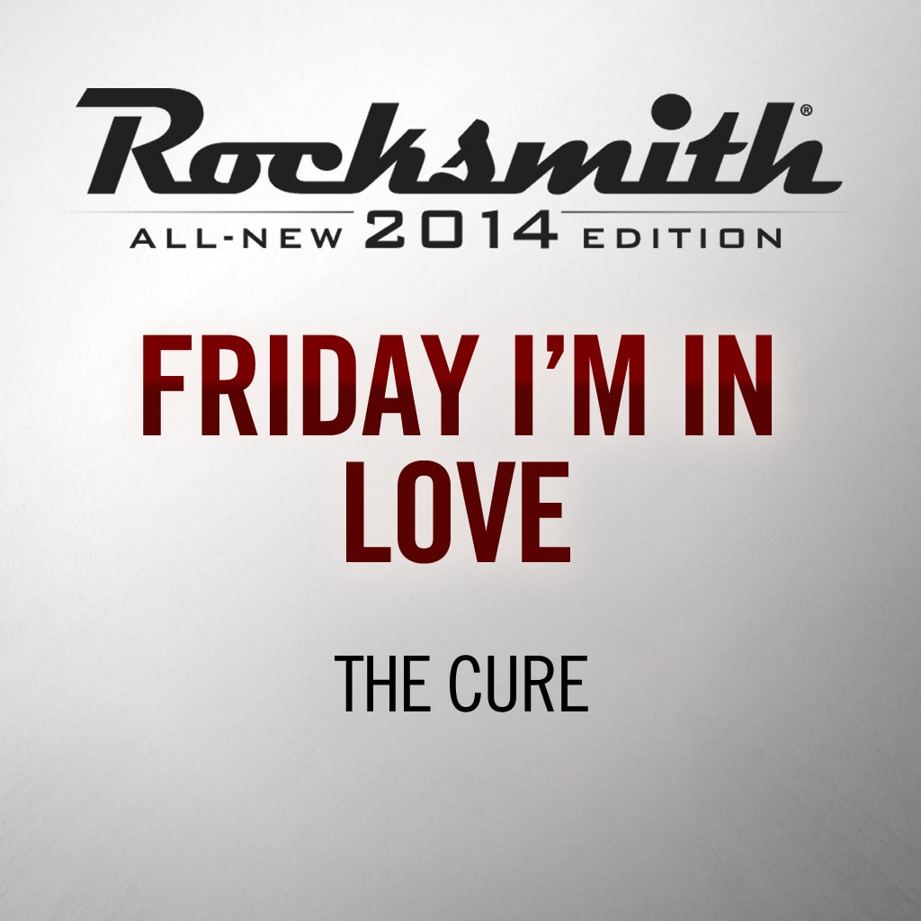 Rocksmith® 2014 - The Cure - Friday I'm in Love