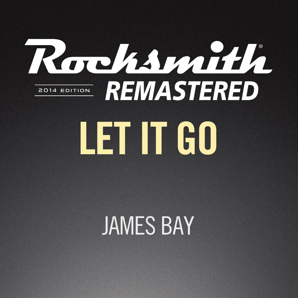 Rocksmith® 2014 - James Bay - Let It Go