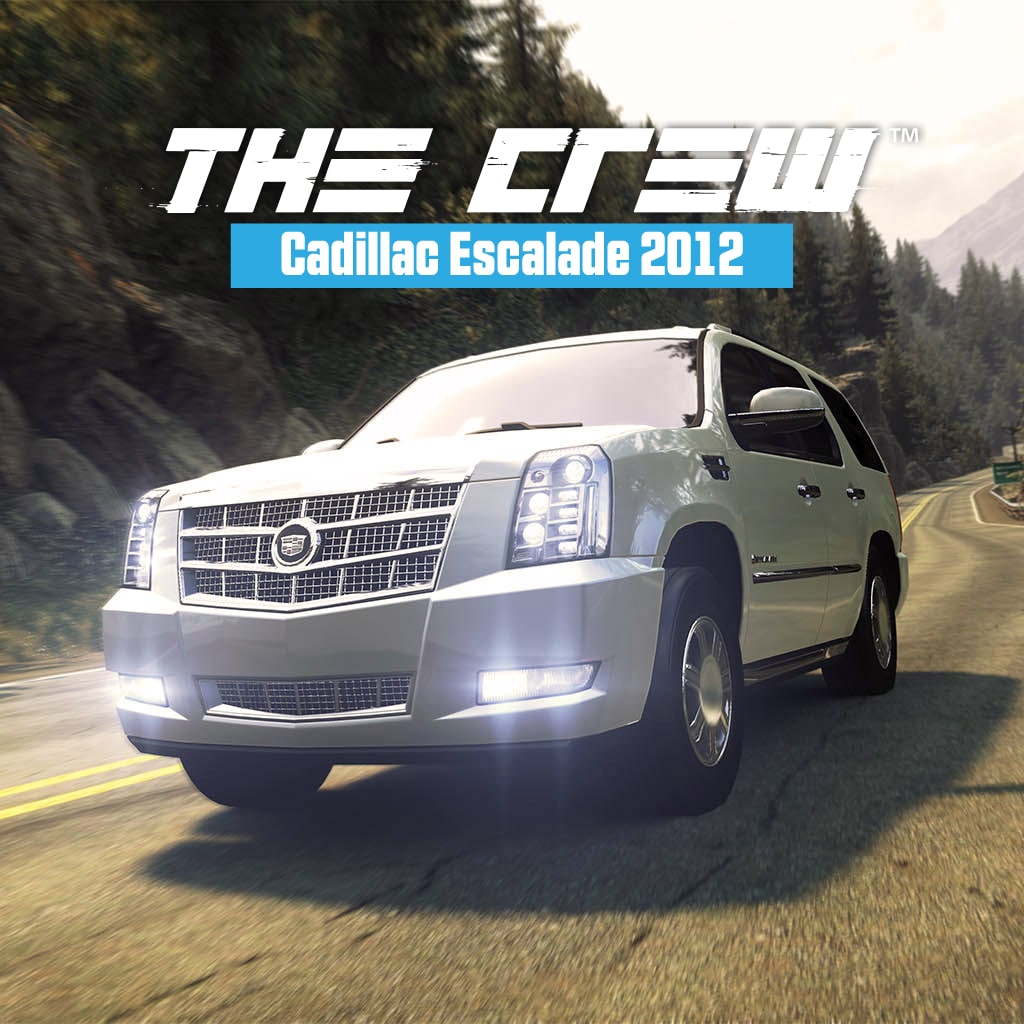 The Crew™ - Cadillac Escalade 2012 Car Shipment