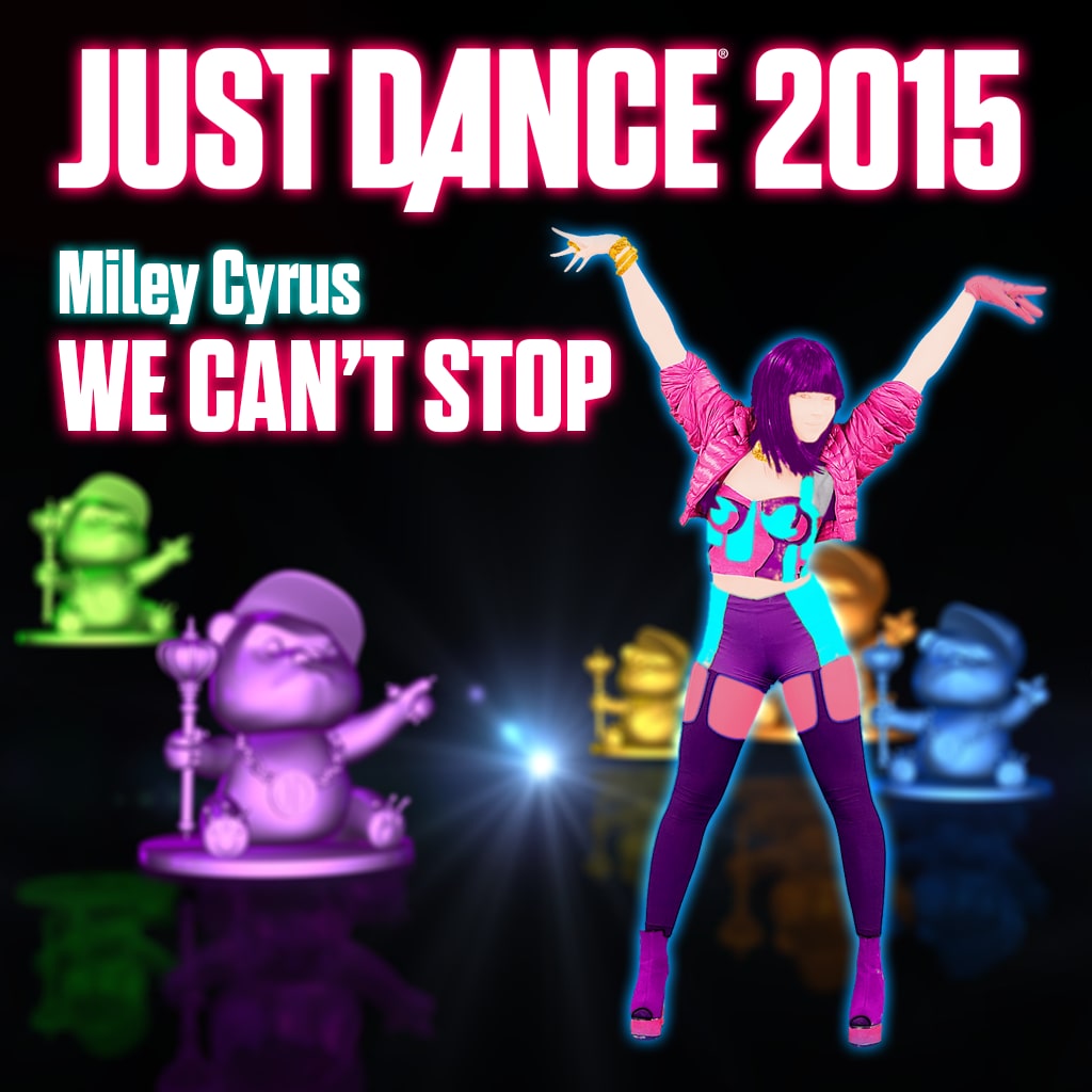 'We Can't Stop' by Miley Cyrus