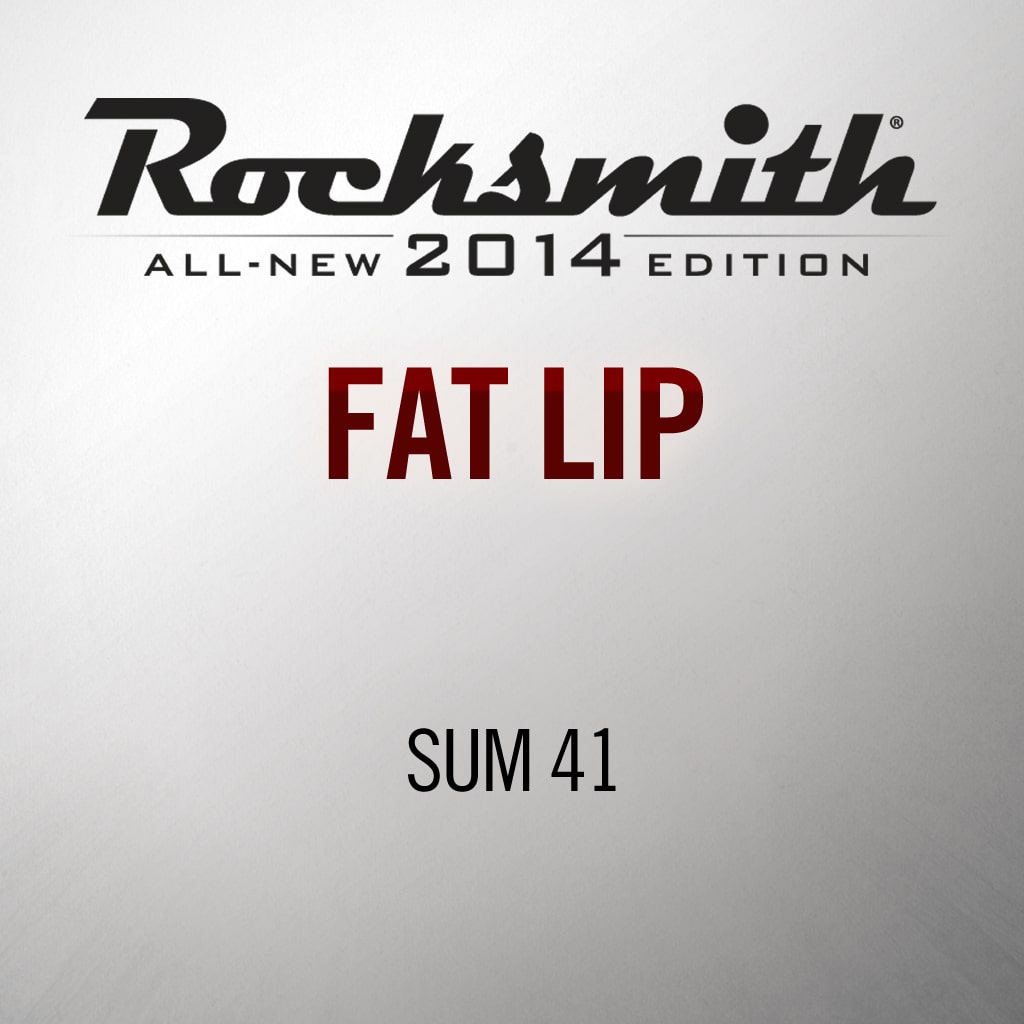 Rocksmith® 2014 - Sum 41 - Fat Lip