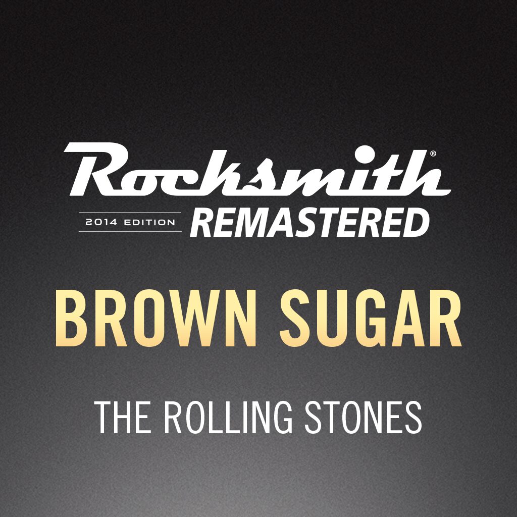 Rocksmith 2014 - The Rolling Stones - Brown Sugar