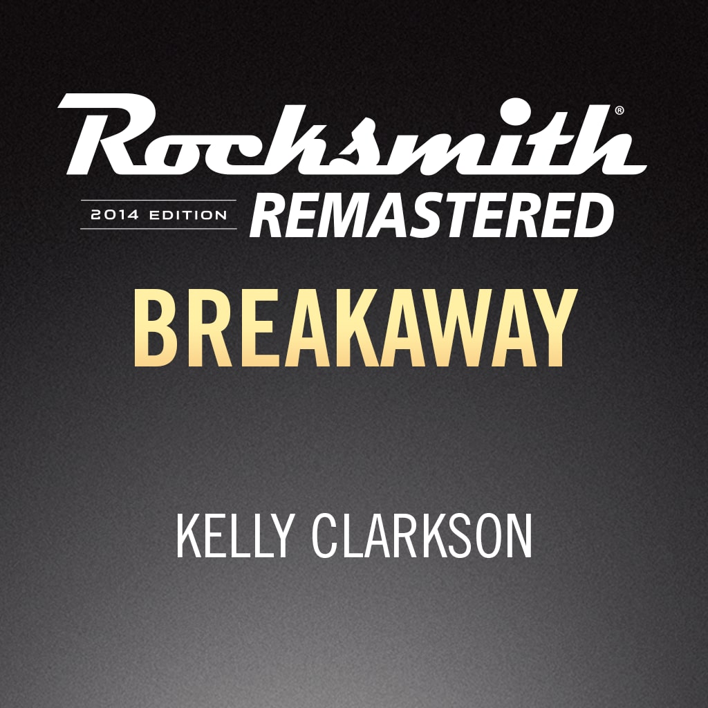 Rocksmith® 2014 - Kelly Clarkson - Breakaway