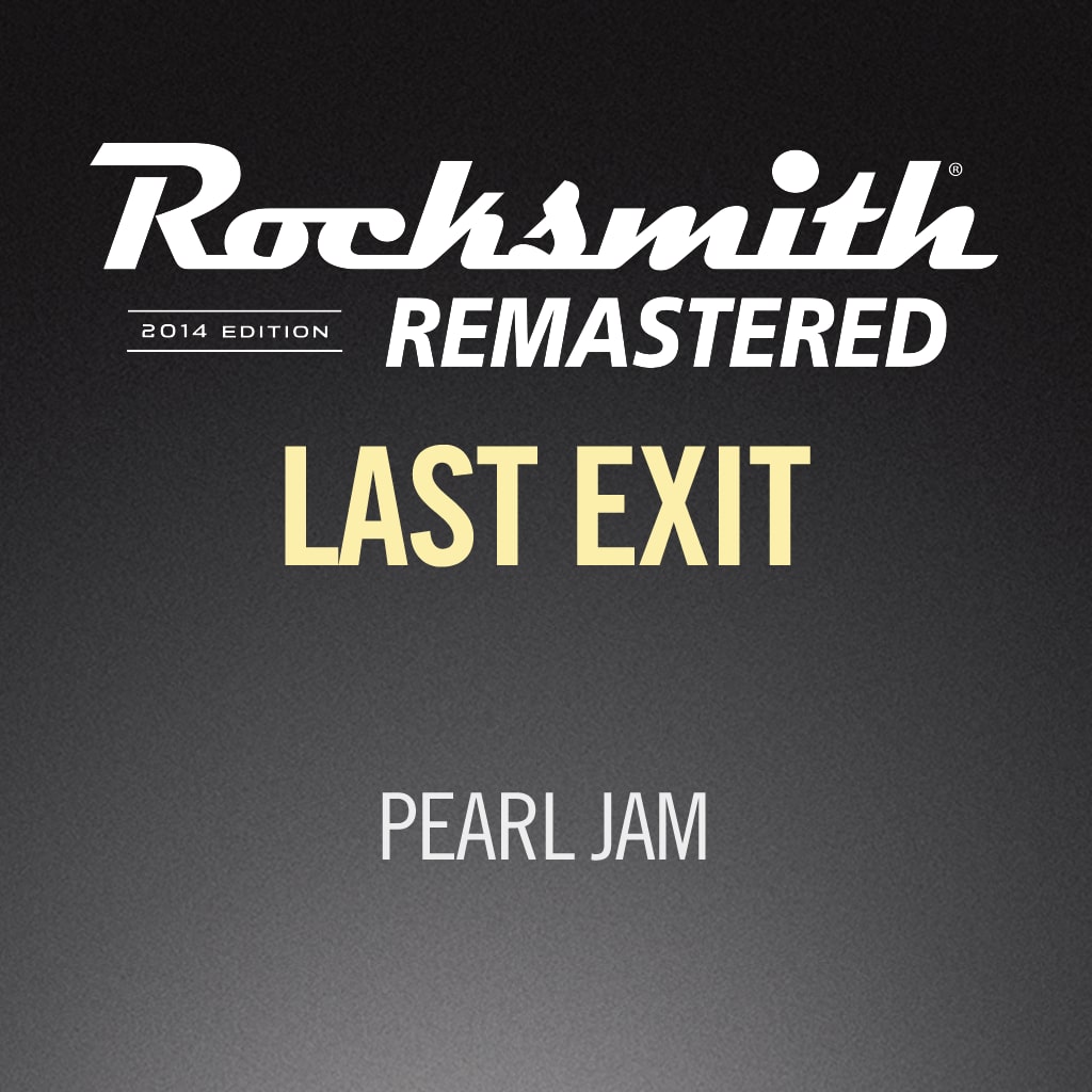 Rocksmith® 2014 - Pearl Jam - Last Exit