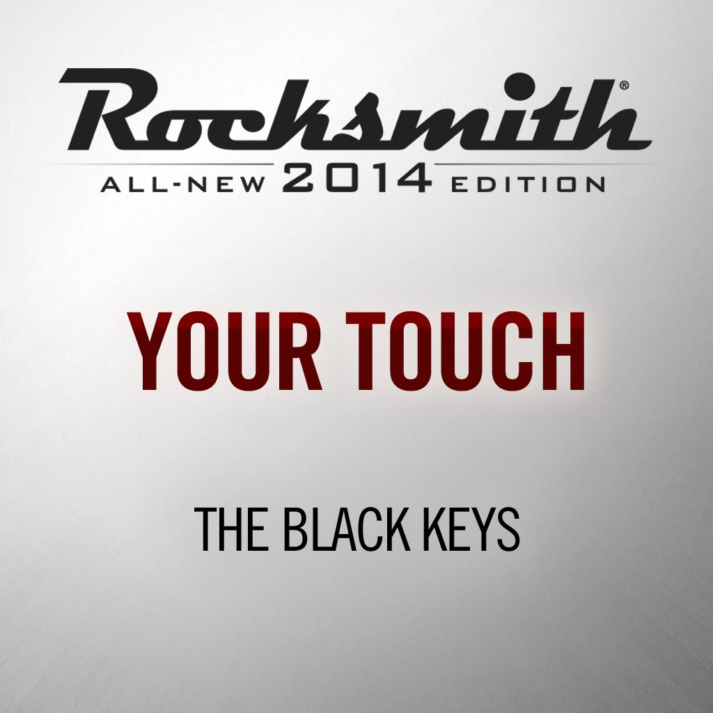 Rocksmith® 2014 - The Black Keys - Your Touch