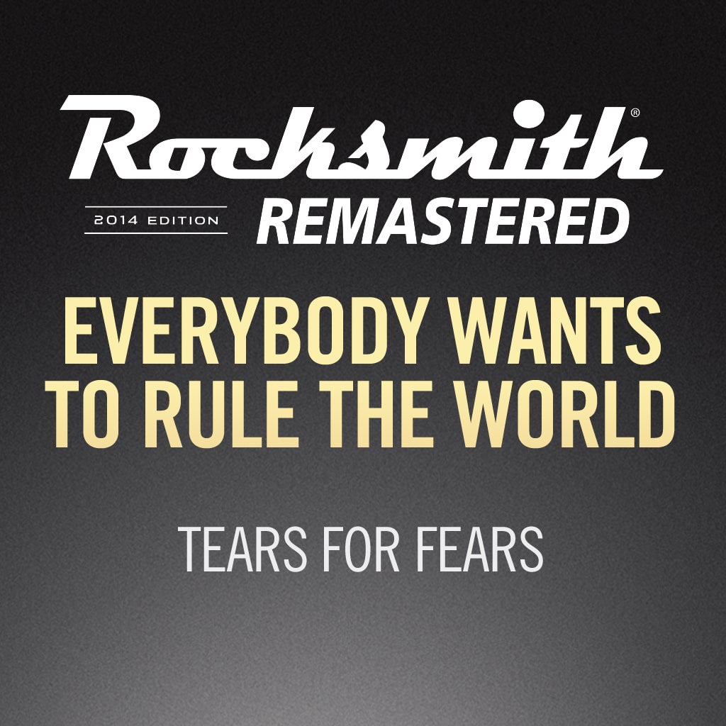 Everybody Wants To Rule The World, Tears For Fears