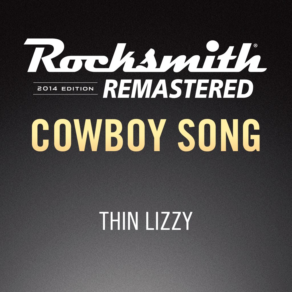 Rocksmith® 2014 - Thin Lizzy - Cowboy Song