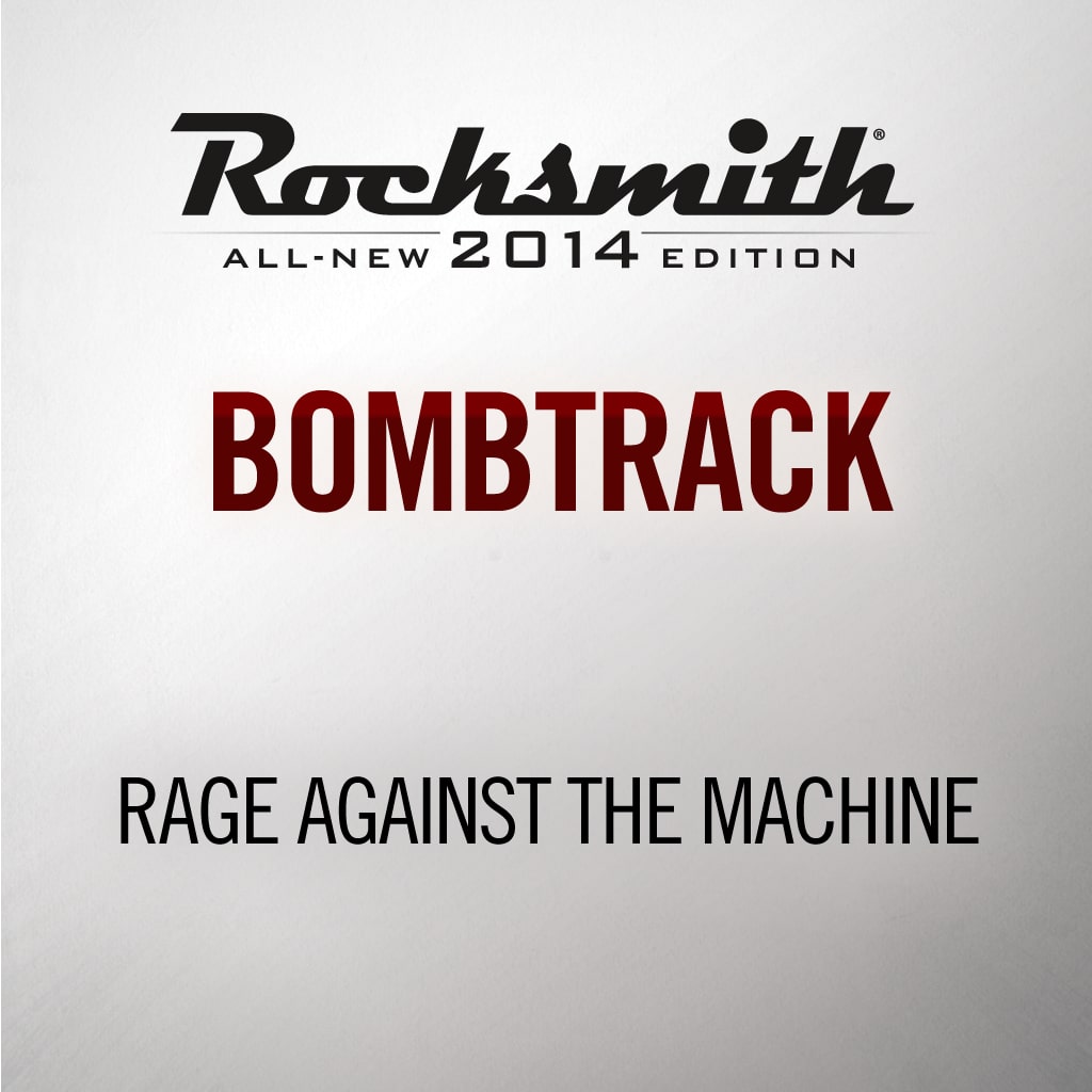Rocksmith® 2014 - Rage Against The Machine - Bombtrack