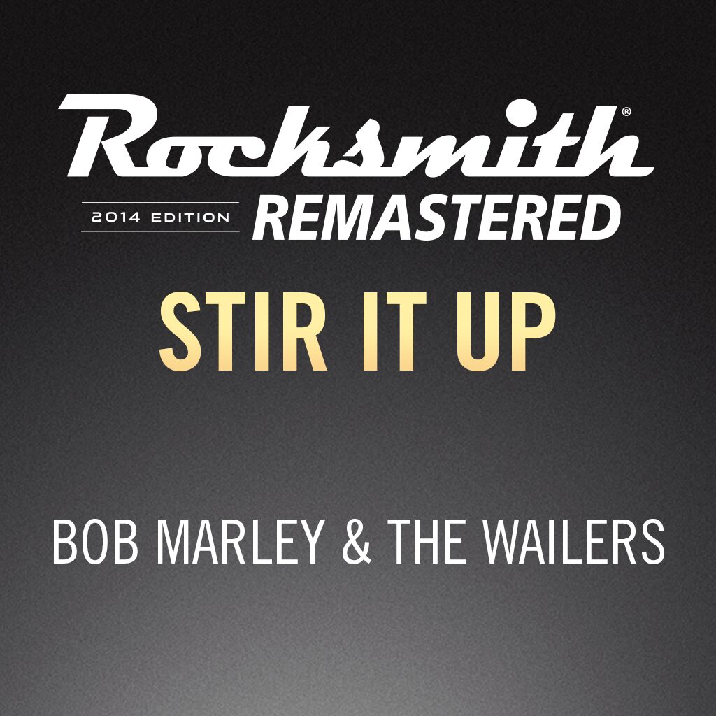 Rocksmith® 2014 - Bob Marley & The Wailers - Stir It Up