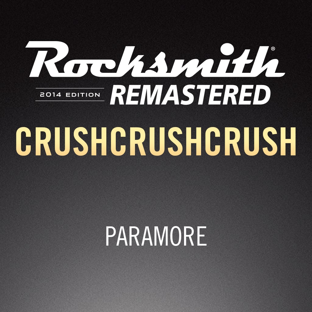 Rocksmith® 2014 - Paramore - Crushcrushcrush