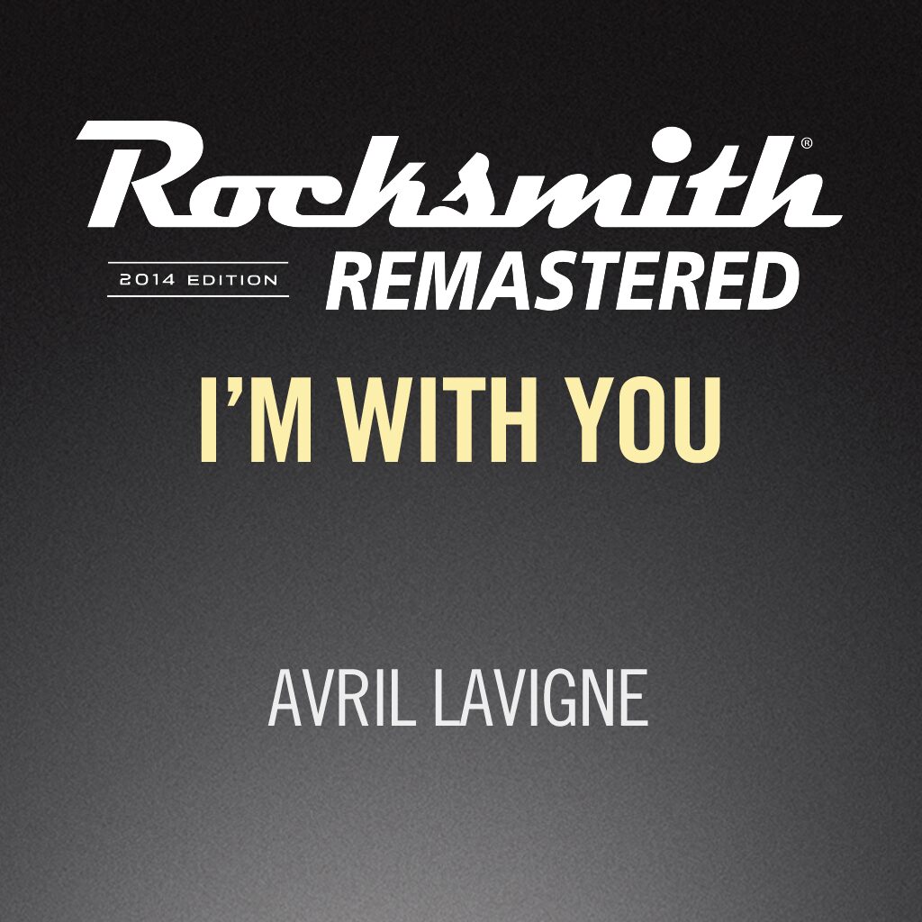 Rocksmith® 2014 - Avril Lavigne - I'm with You