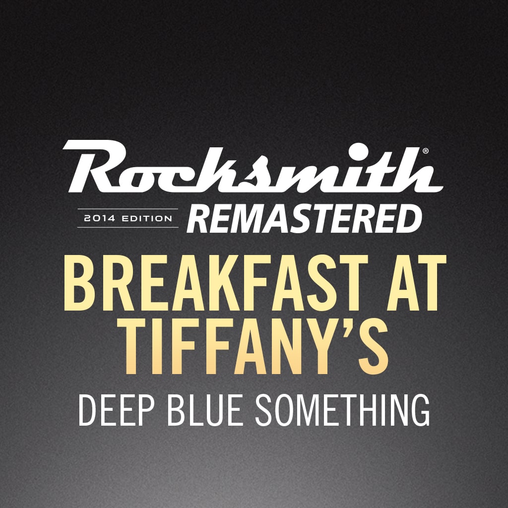 Rocksmith 2014 - Deep Blue Something - Breakfast at Tiffany’s