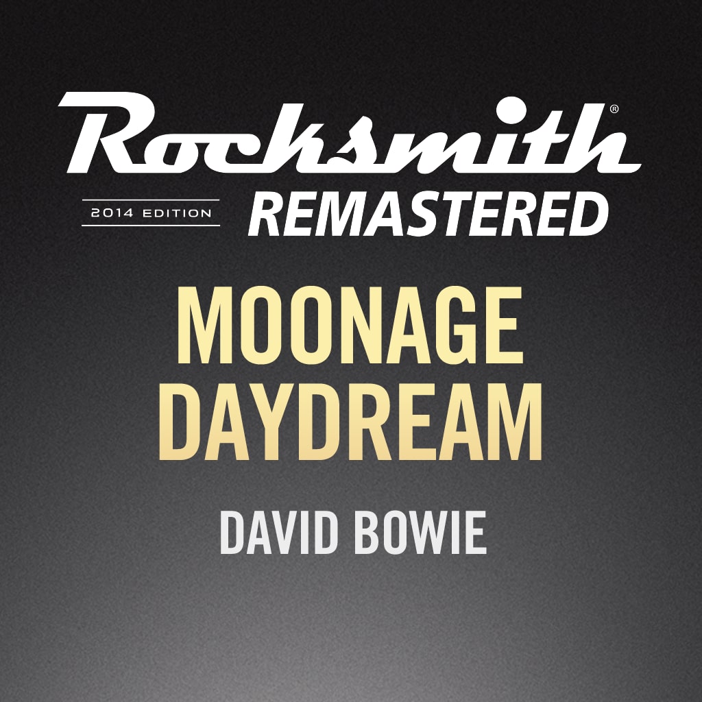 Rocksmith® 2014 - David Bowie - Moonage Daydream