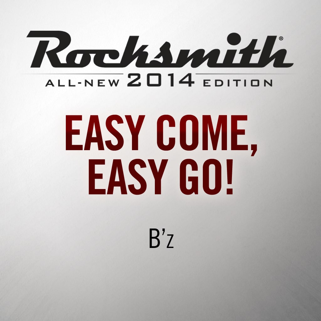 Rocksmith 14 B Z Easy Come Easy Go