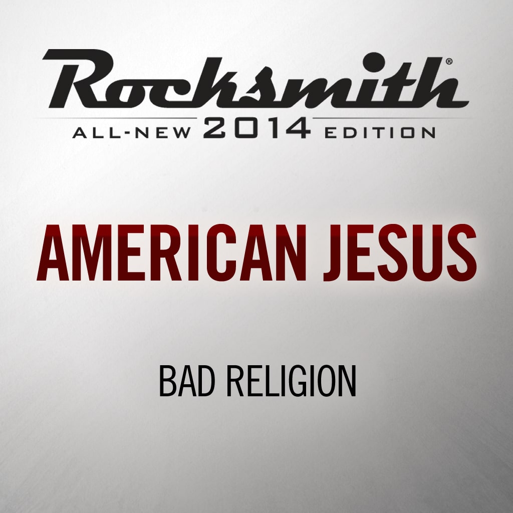 Rocksmith® 2014 - Bad Religion - American Jesus