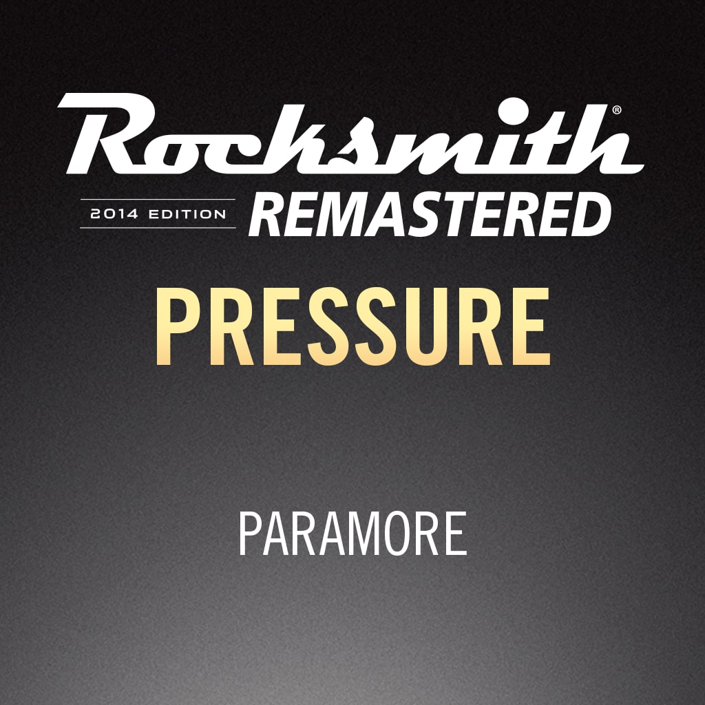 Rocksmith® 2014 - Paramore - Pressure
