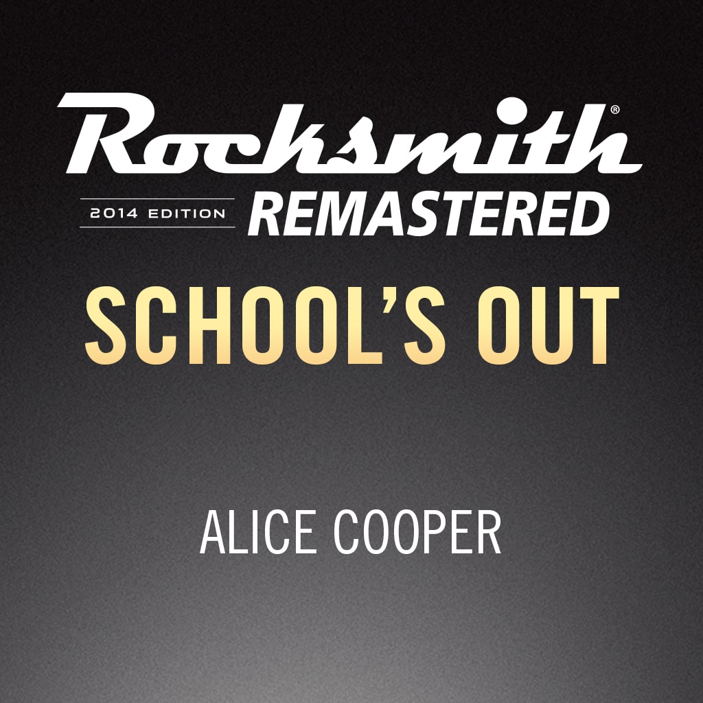 Rocksmith 2014 - Alice Cooper - School’s Out