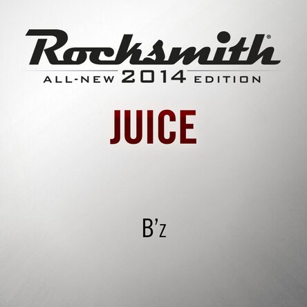 Rocksmith 14 B Z Juice