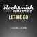 Rocksmith® 2014 - 3 Doors Down - Let Me Go