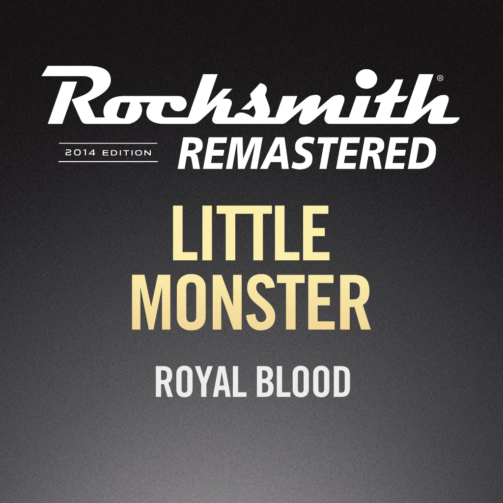 Rocksmith® 2014 - Royal Blood - Little Monster