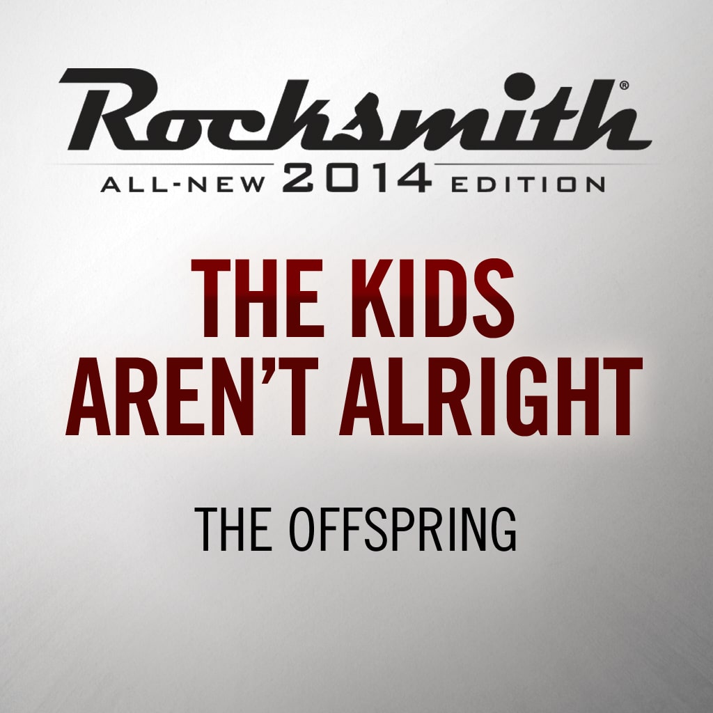 Rocksmith® 2014 - The Offspring - The Kids Aren't Alright