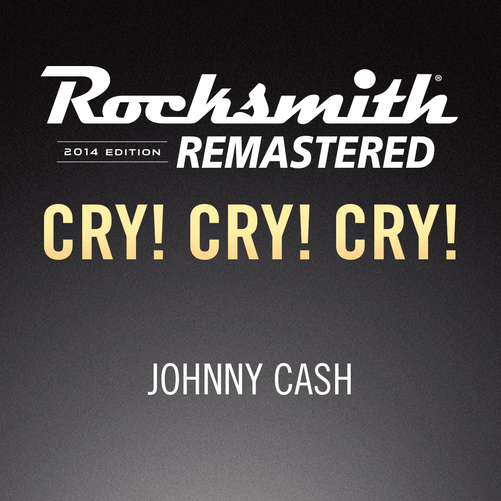 Rocksmith® 2014 - Johnny Cash - Cry! Cry! Cry!