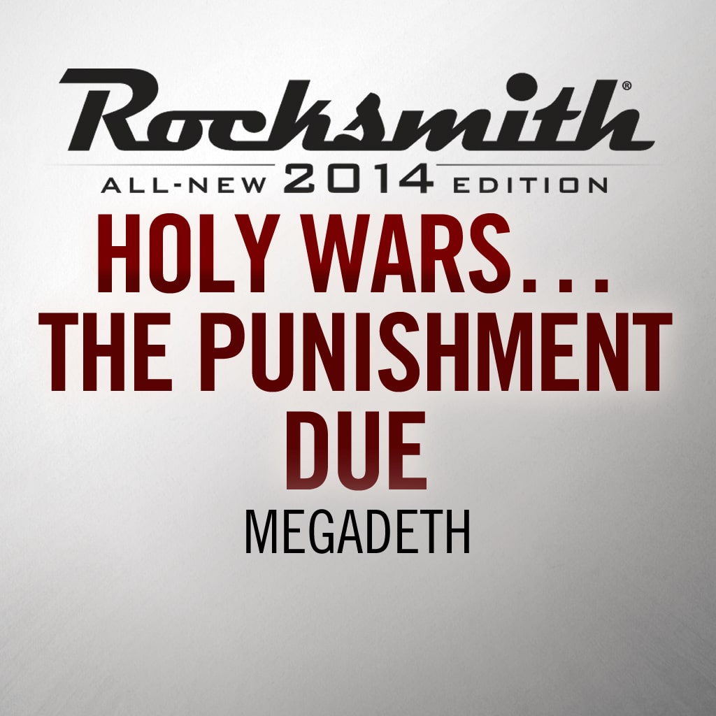 Rocksmith® 2014 - Megadeth - Holy Wars… The Punishment Due