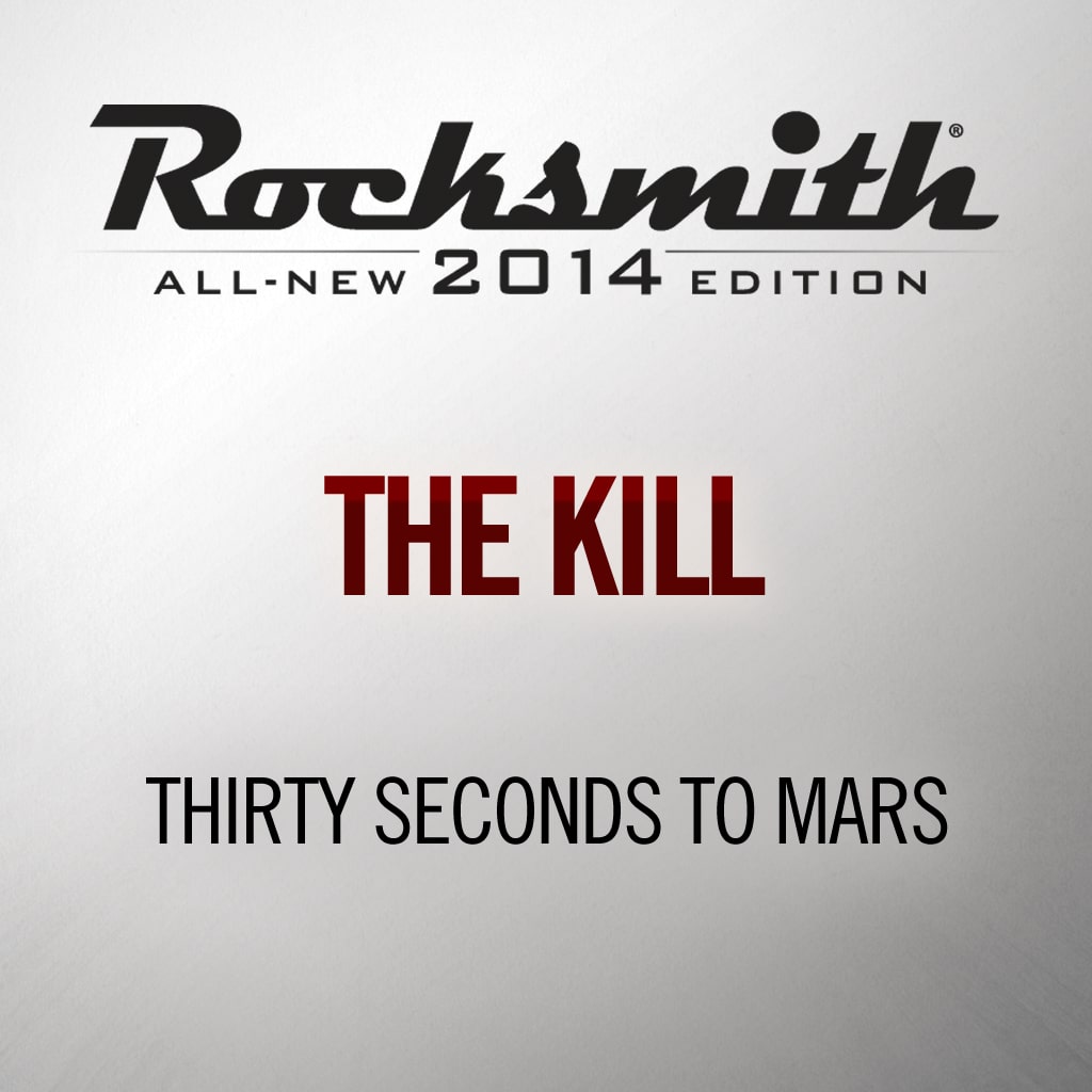 Rocksmith® 2014 - Thirty Seconds to Mars - The Kill