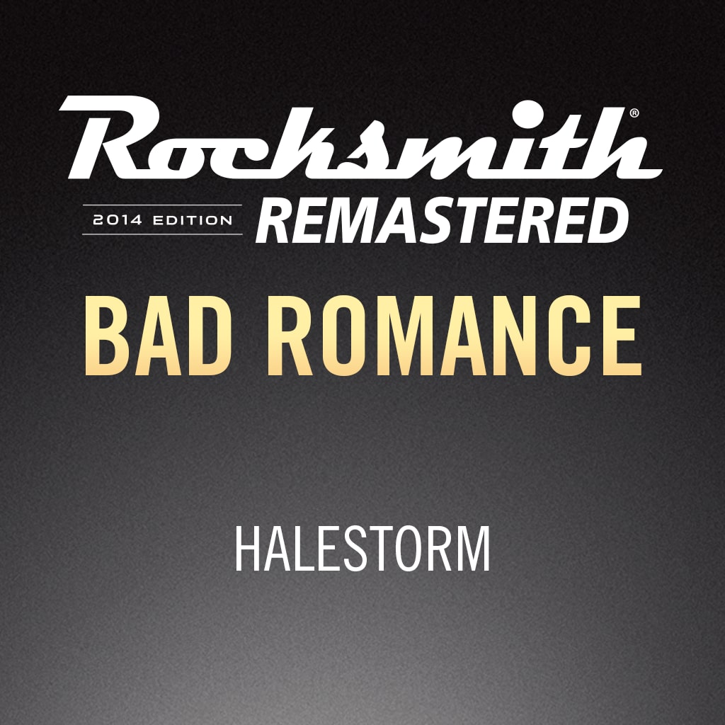 Rocksmith® 2014 - Halestorm - Bad Romance