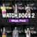 Watch Dogs 2 - MEGA PACOTE
