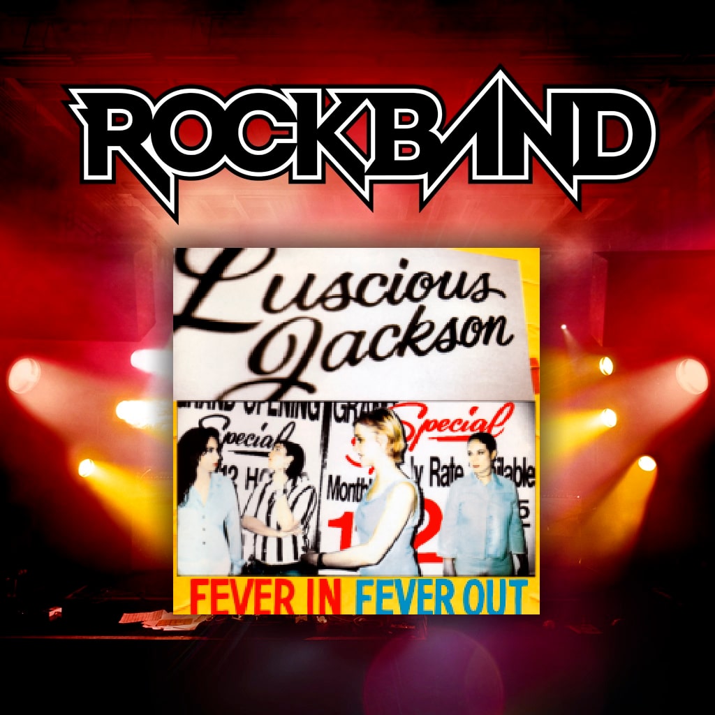 luscious jackson fever in fever out songs