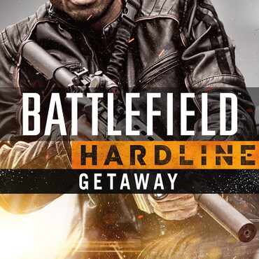 Battlefield™ Hardline Getaway cover image