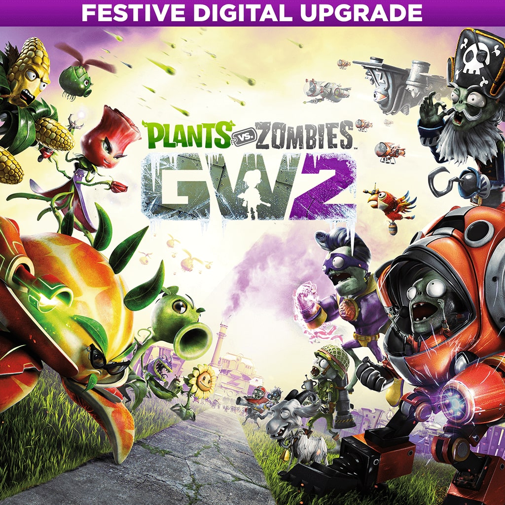Plants vs. Zombies™ Garden Warfare 2 - Festive Edition Upgrade (English/Chinese Ver.)