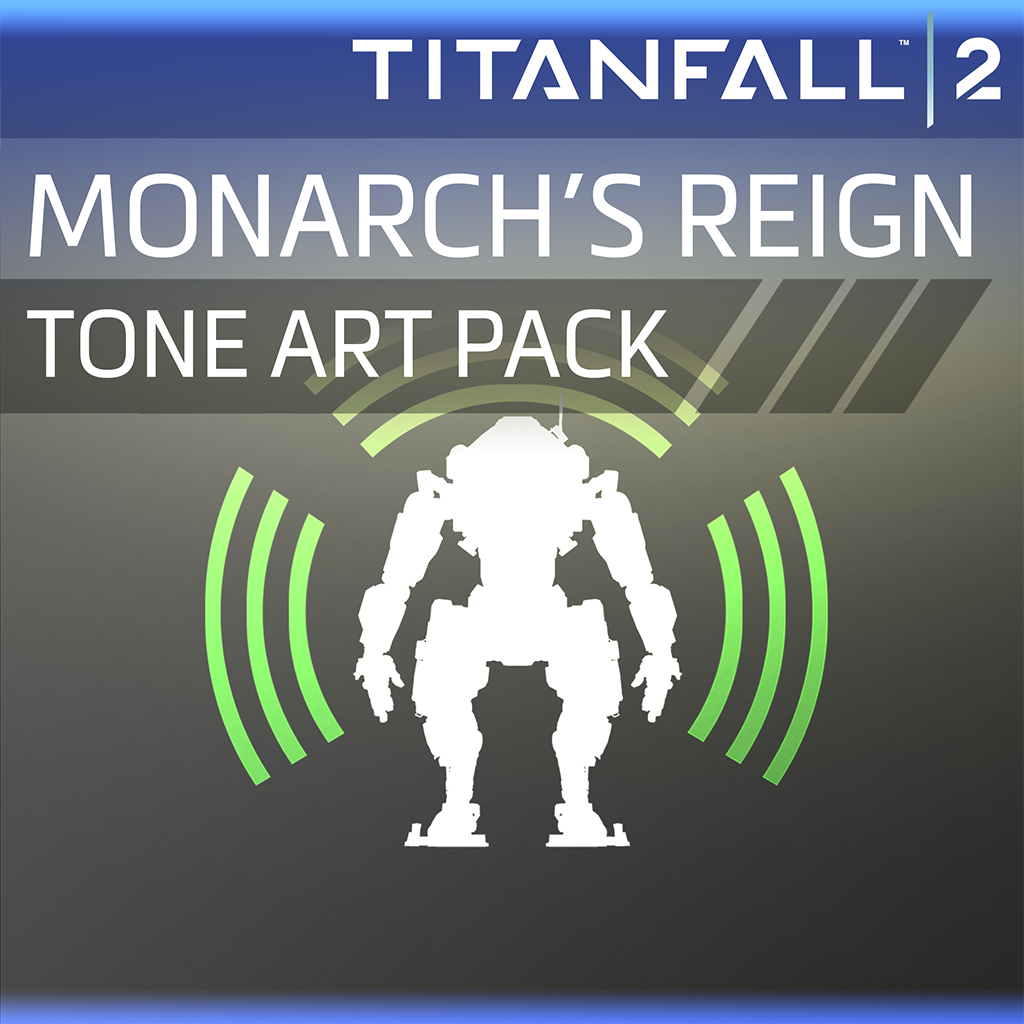 Titanfall® 2: Monarch's Reign Tone Art Pack