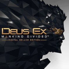 Deus Ex: Mankind Divided - Digital Deluxe Edition