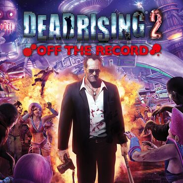 Dead Rising 2 Off The Record cover image
