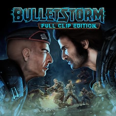 Bulletstorm: Full Clip Edition cover image