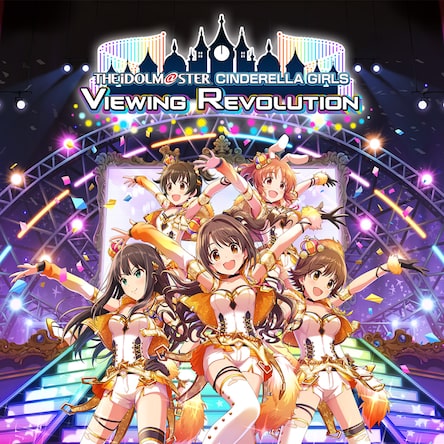 THE IDOLM＠STER CINDERELLA GIRLS VIEWING REVOLUTION