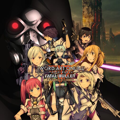 SWORD ART ONLINE: FATAL BULLET Complete Edition cover image