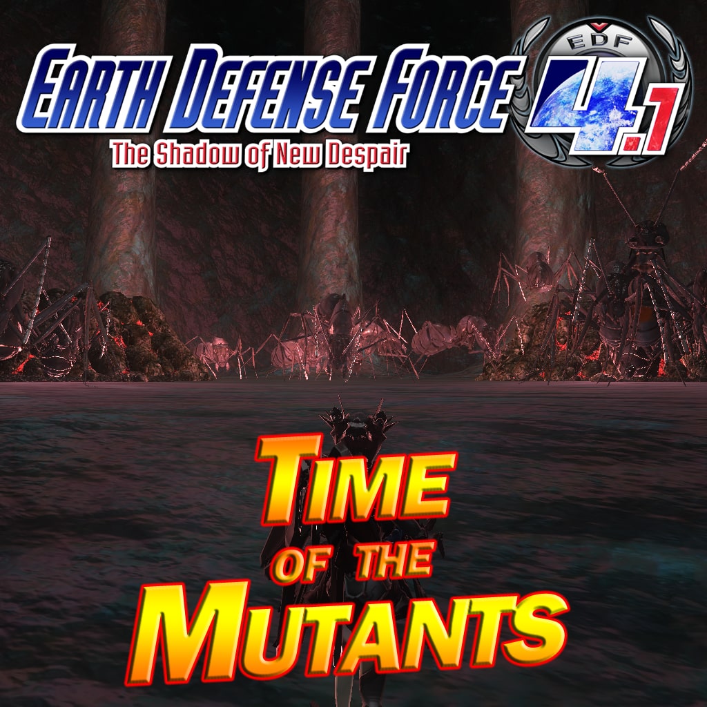 Earth Defense Force 4.1 — Mission Pack 1: Time of the Mutants